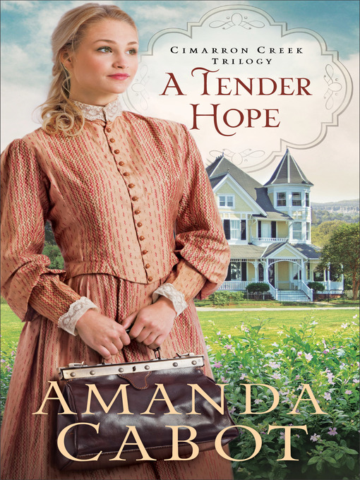 Title details for A Tender Hope by Amanda Cabot - Wait list